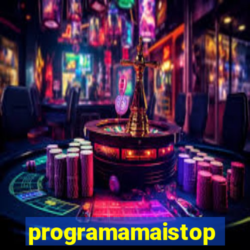 programamaistop