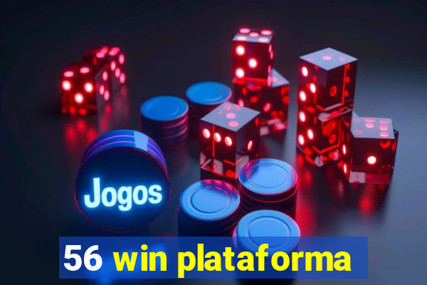 56 win plataforma