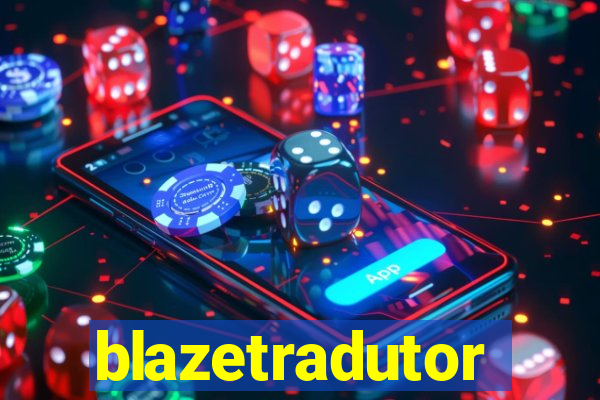 blazetradutor