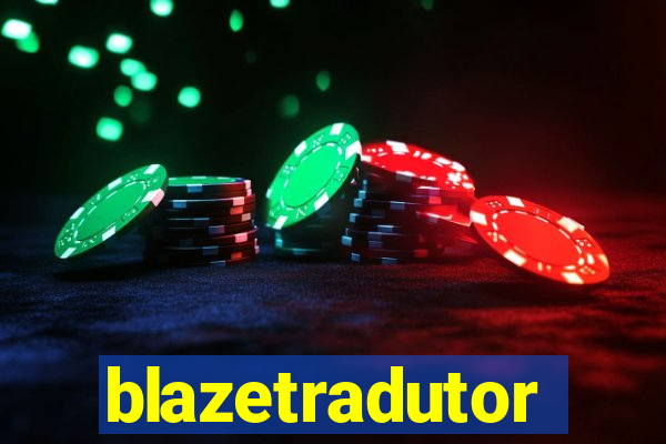 blazetradutor