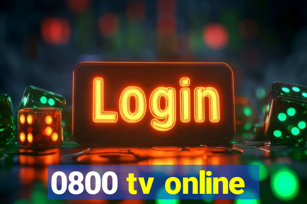 0800 tv online