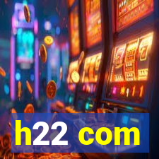 h22 com