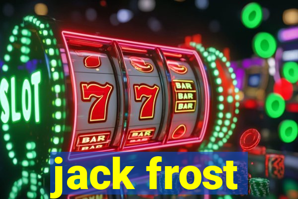 jack frost