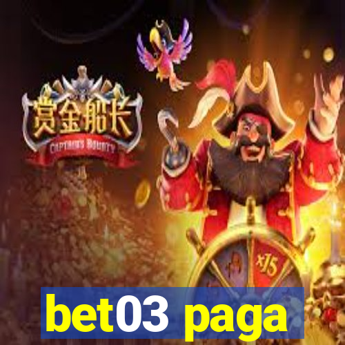 bet03 paga