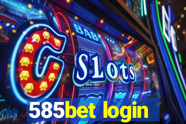 585bet login