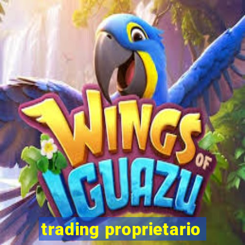 trading proprietario
