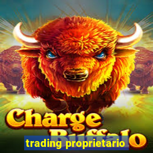 trading proprietario