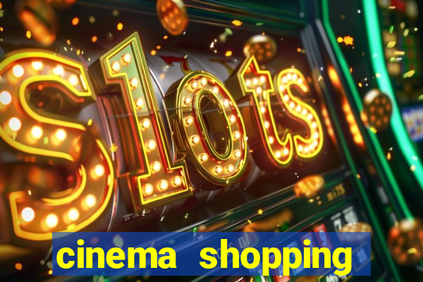 cinema shopping conquista sul