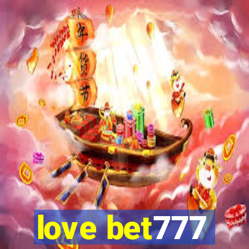 love bet777