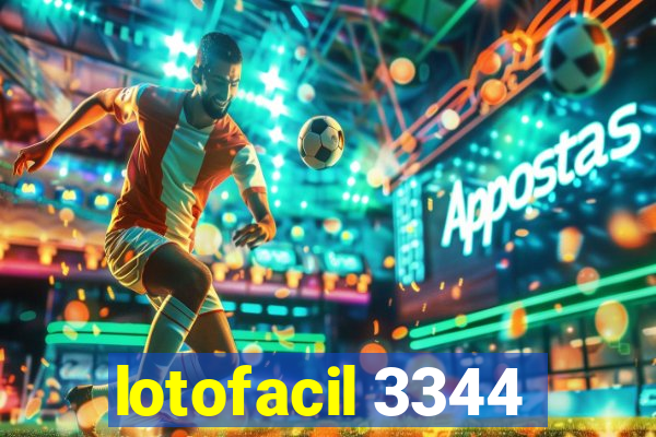 lotofacil 3344
