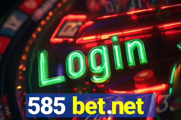 585 bet.net