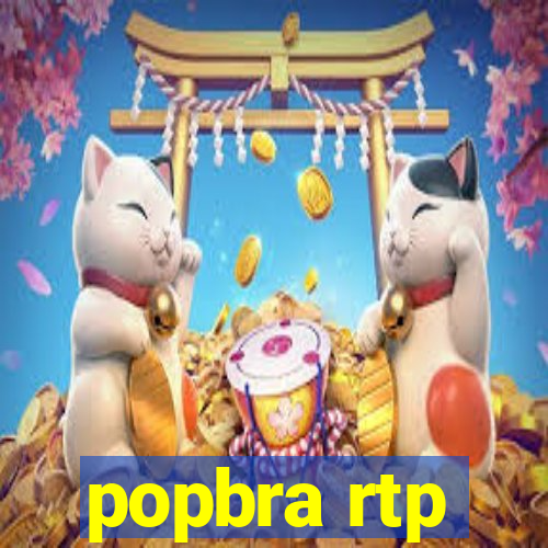 popbra rtp