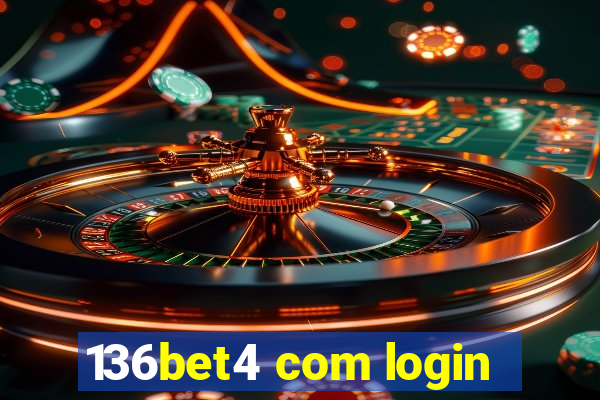 136bet4 com login