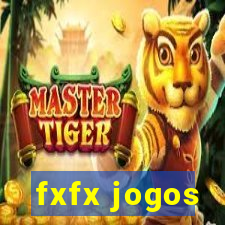 fxfx jogos