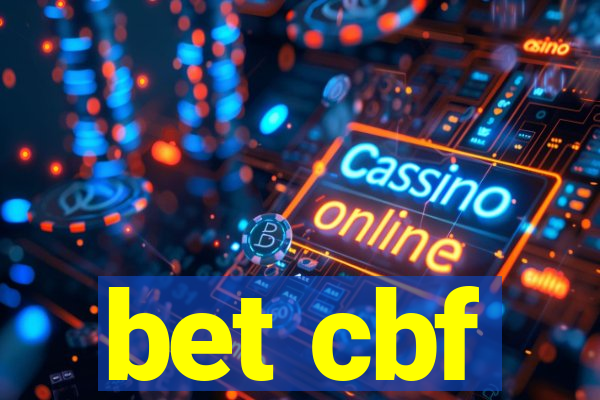 bet cbf