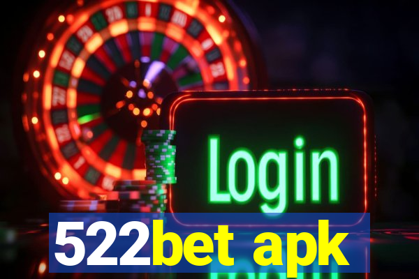 522bet apk