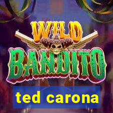ted carona