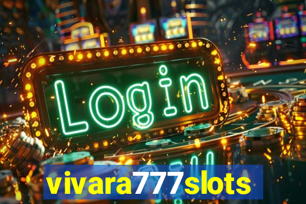 vivara777slots