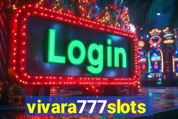 vivara777slots