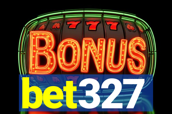 bet327