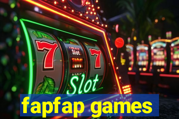 fapfap games