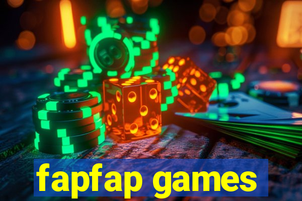 fapfap games