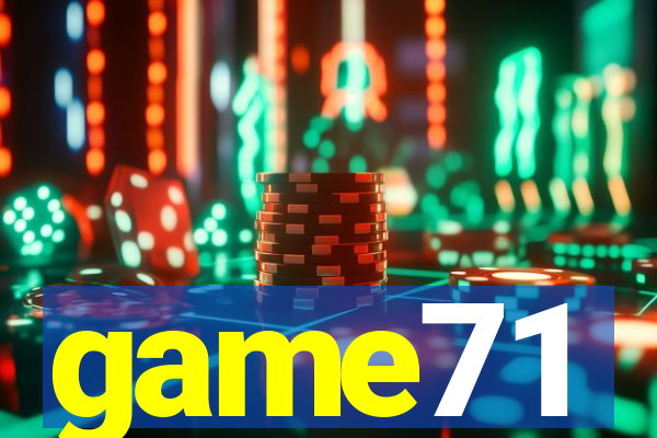 game71
