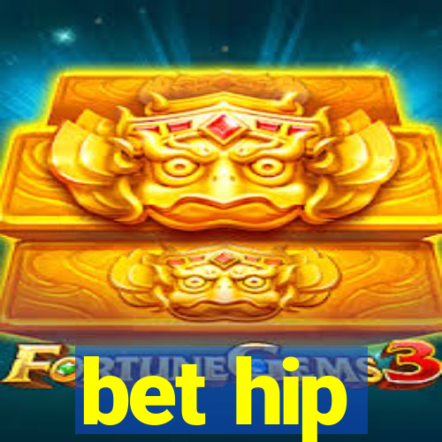 bet hip