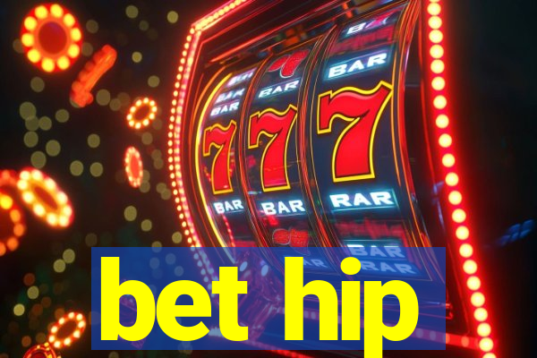 bet hip