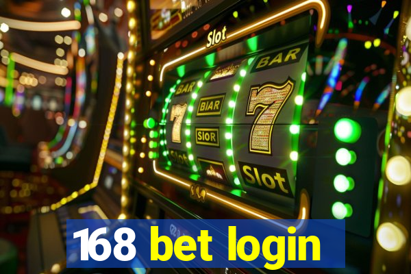 168 bet login