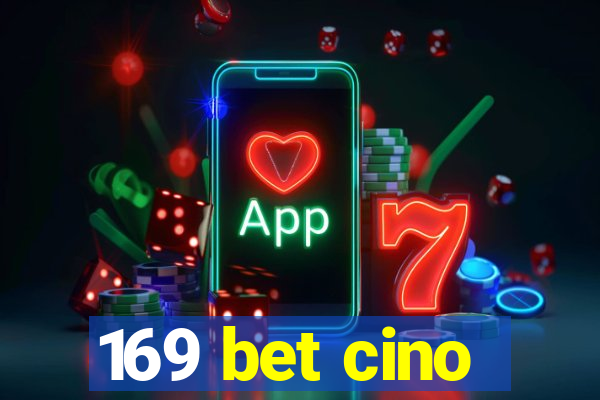 169 bet cino