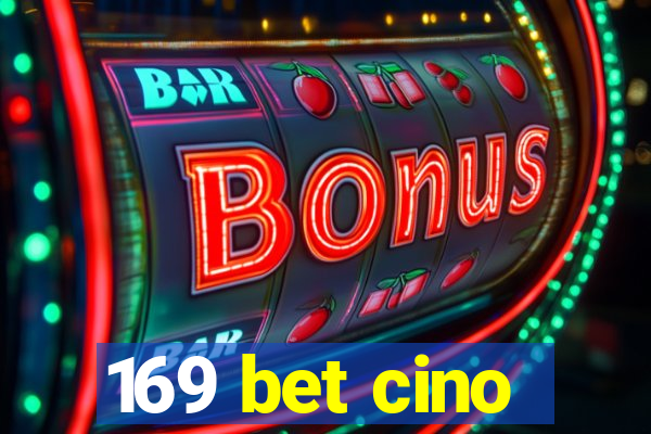 169 bet cino