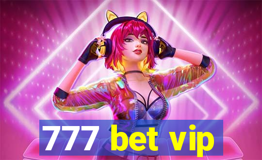 777 bet vip
