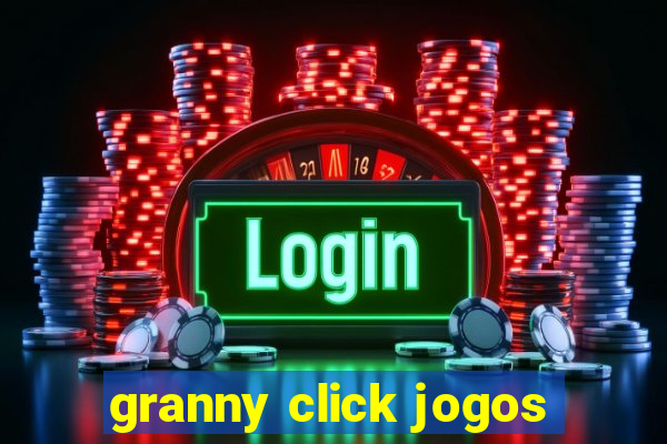 granny click jogos