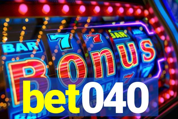 bet040
