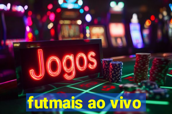 futmais ao vivo