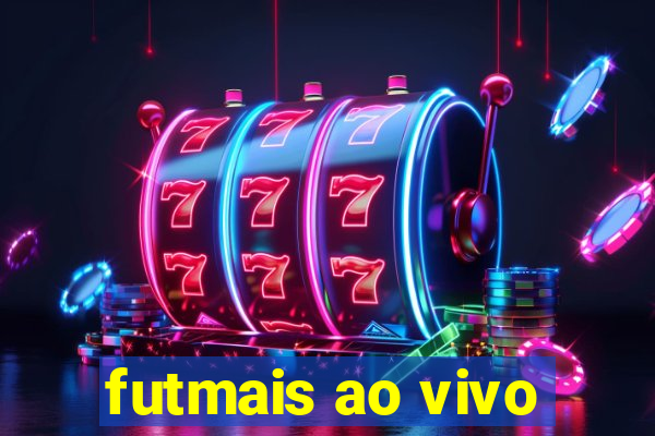 futmais ao vivo