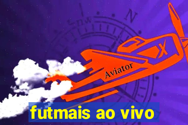 futmais ao vivo