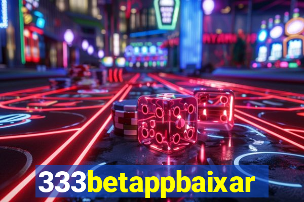 333betappbaixar