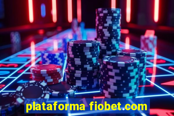 plataforma fiobet.com