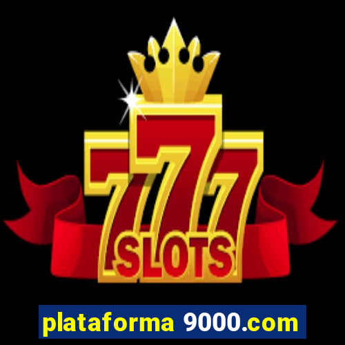 plataforma 9000.com