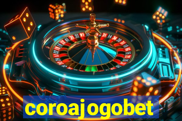 coroajogobet