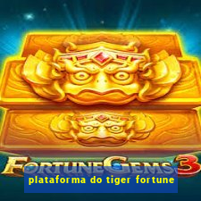 plataforma do tiger fortune