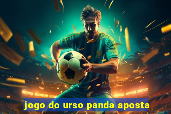 jogo do urso panda aposta
