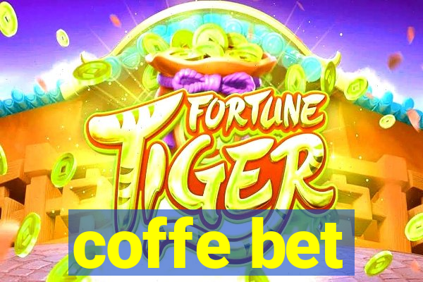 coffe bet