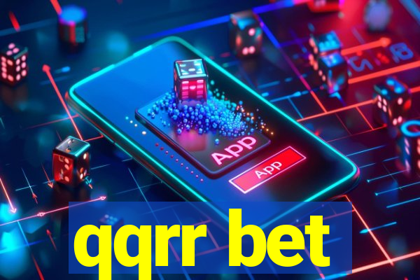 qqrr bet