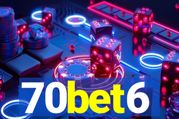 70bet6