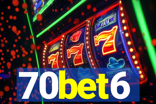 70bet6