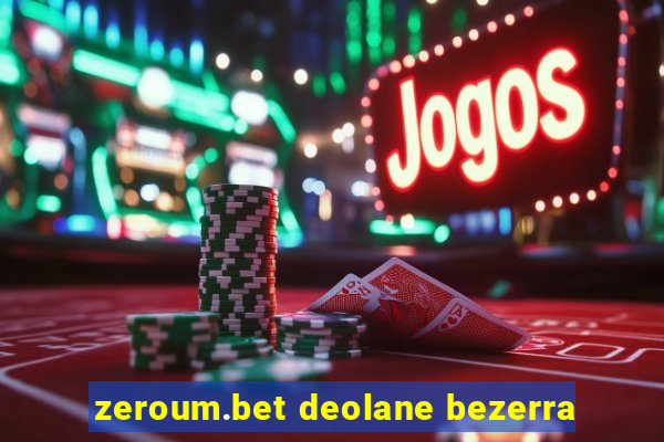 zeroum.bet deolane bezerra