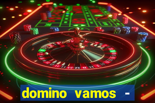 domino vamos - crash & poker